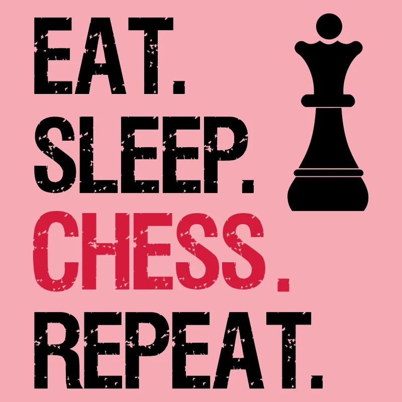 Eat Sleep Chess Repeat - Queen