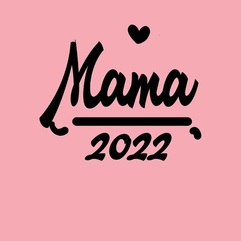 Mama 2022 - Werdende Mutter 2022
