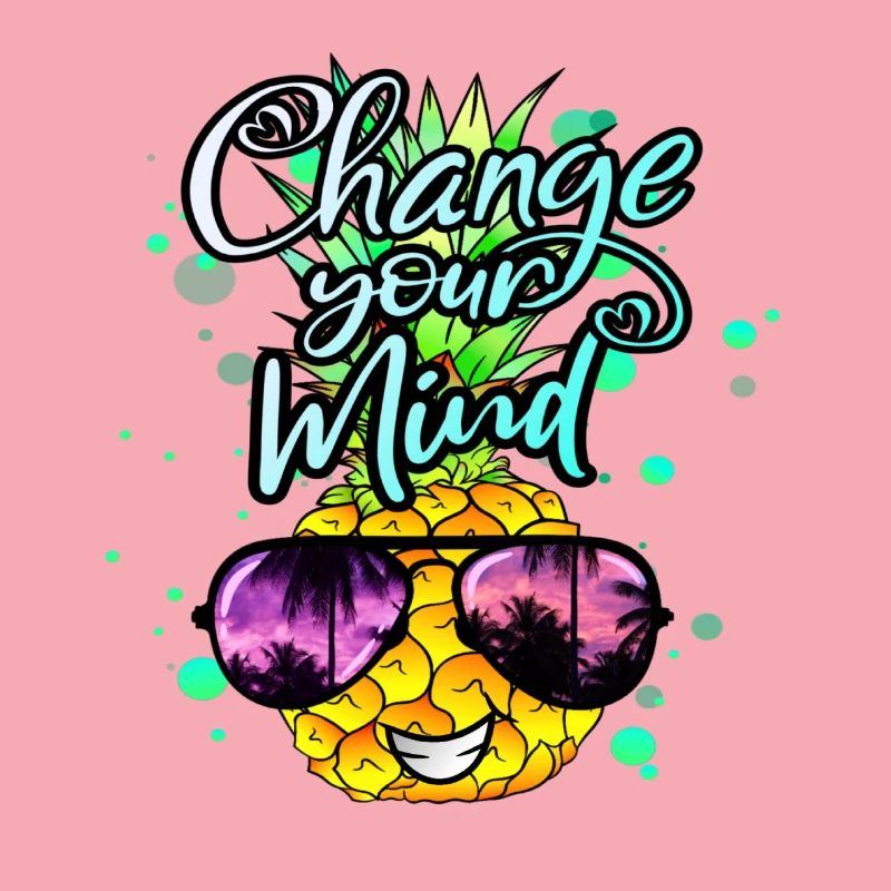 Pineapple changes your thinking