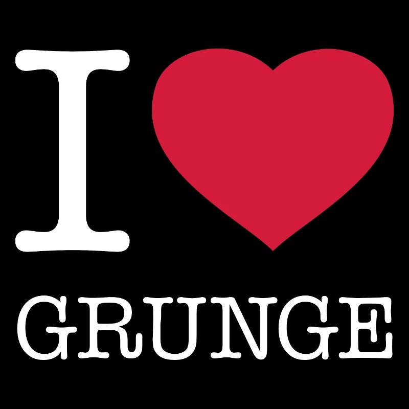 I LOVE GRUNGE