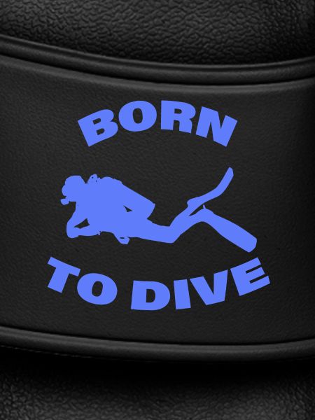 BORN TO DIVE