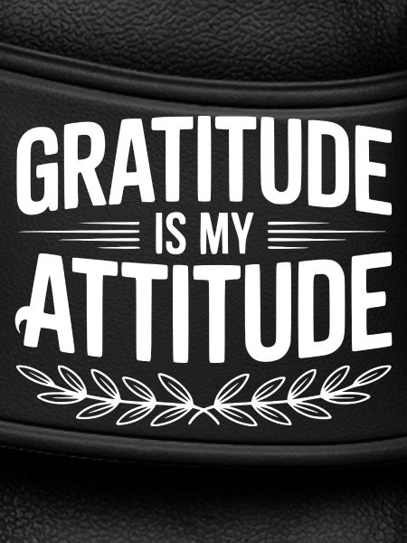 Gratitude is My Attitude