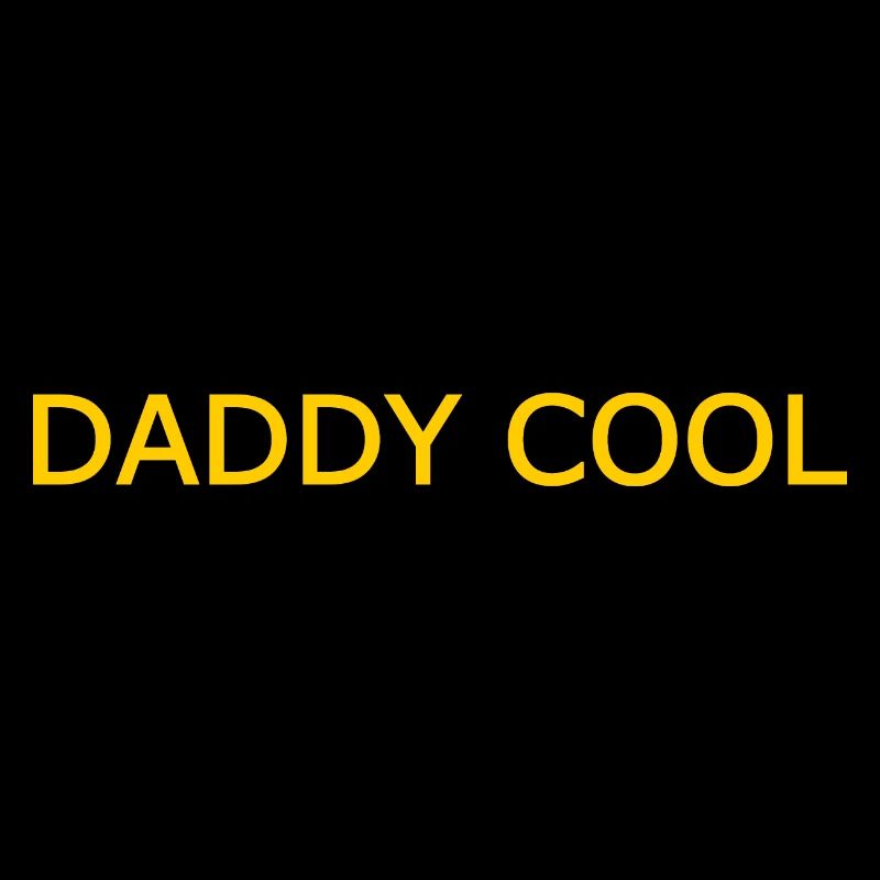 Daddy cool
