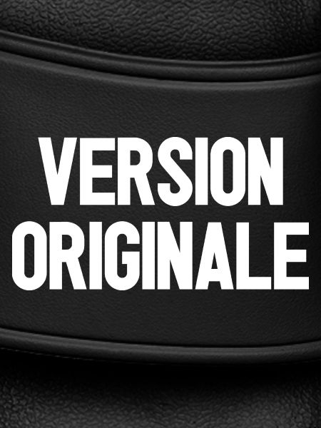 VERSION ORIGINALE ! 