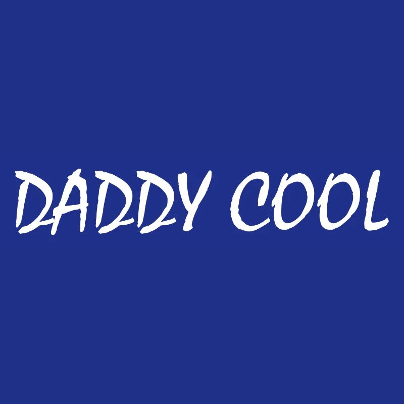 Daddy cool