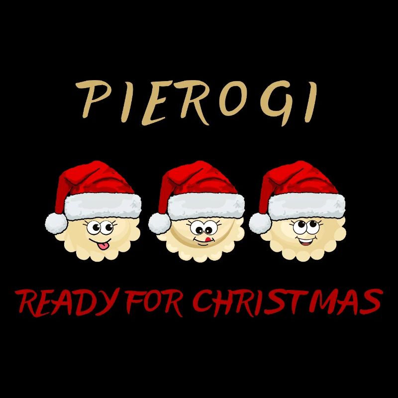 Pierogi Ready For Christmas Happy Pierogi