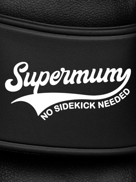 Supermum No Sidekick Needed
