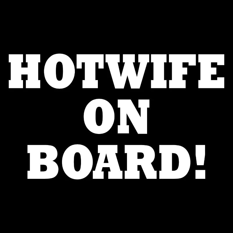 Hotwife on board