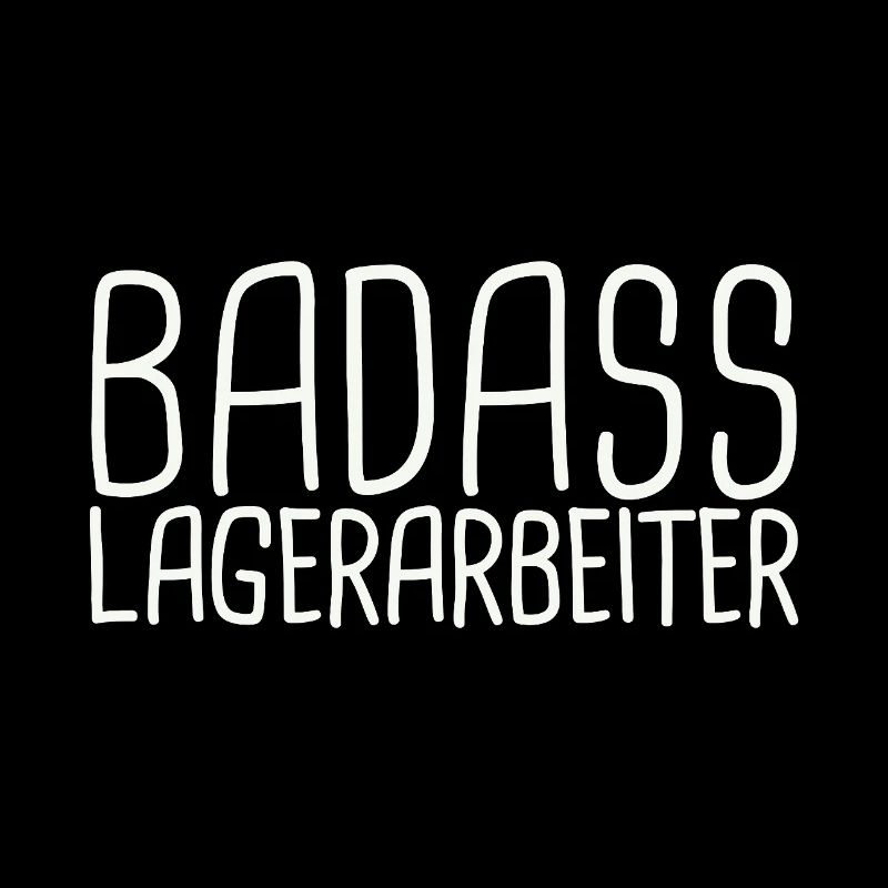 Lagerarbeiter Badass