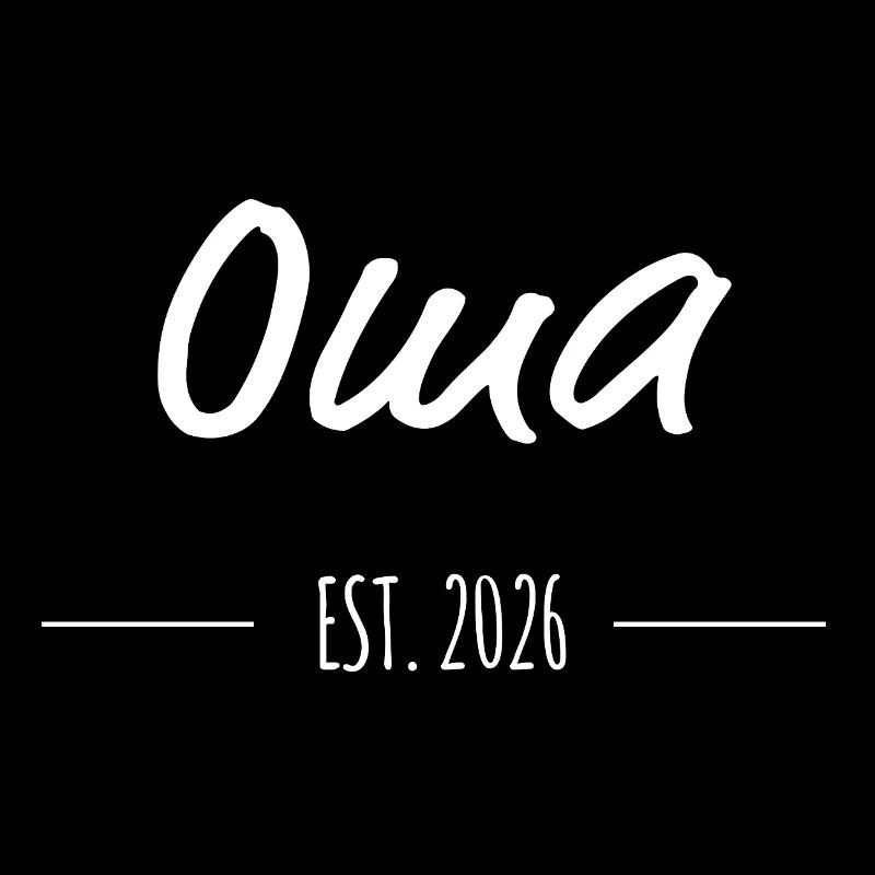 Oma Est. 2026 – Stolze Oma seit 2026