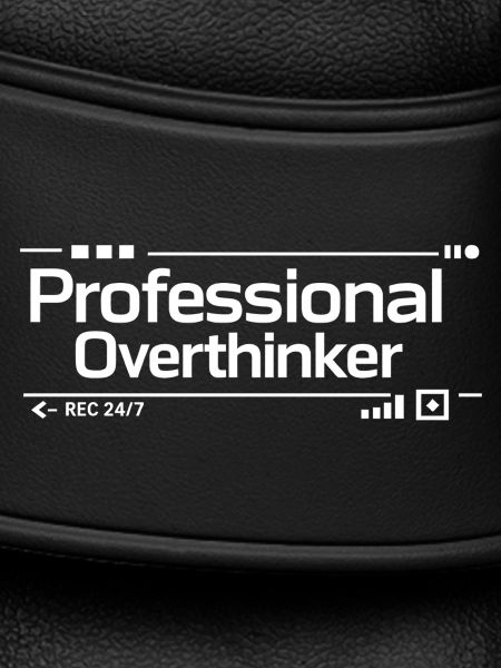 PROFESSIONAL OVERTHINKER Nerd