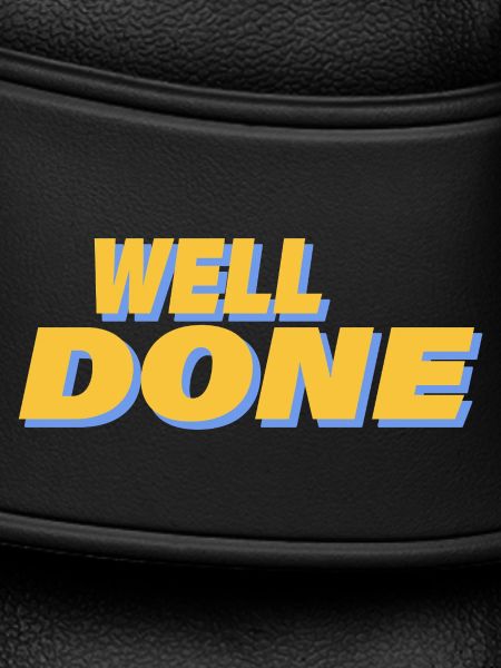 WELL DONE