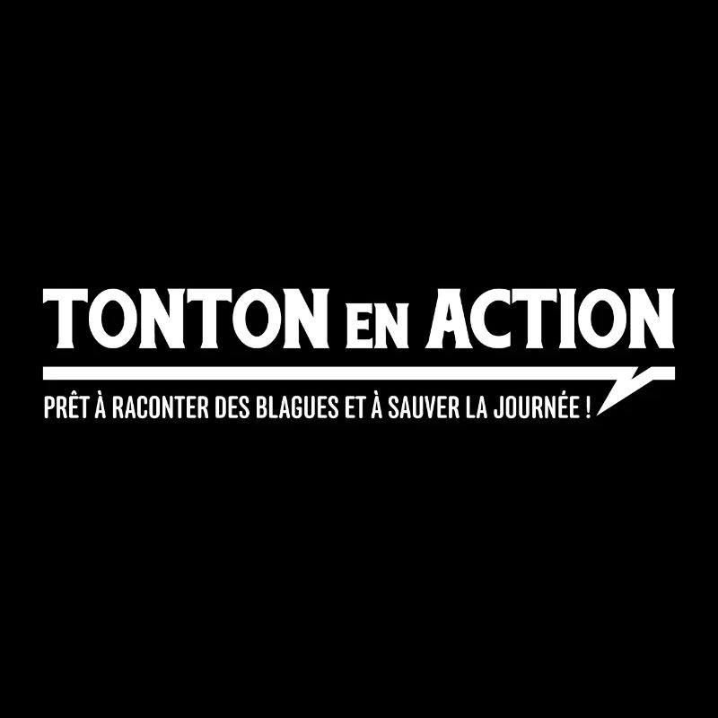 TONTON en ACTION