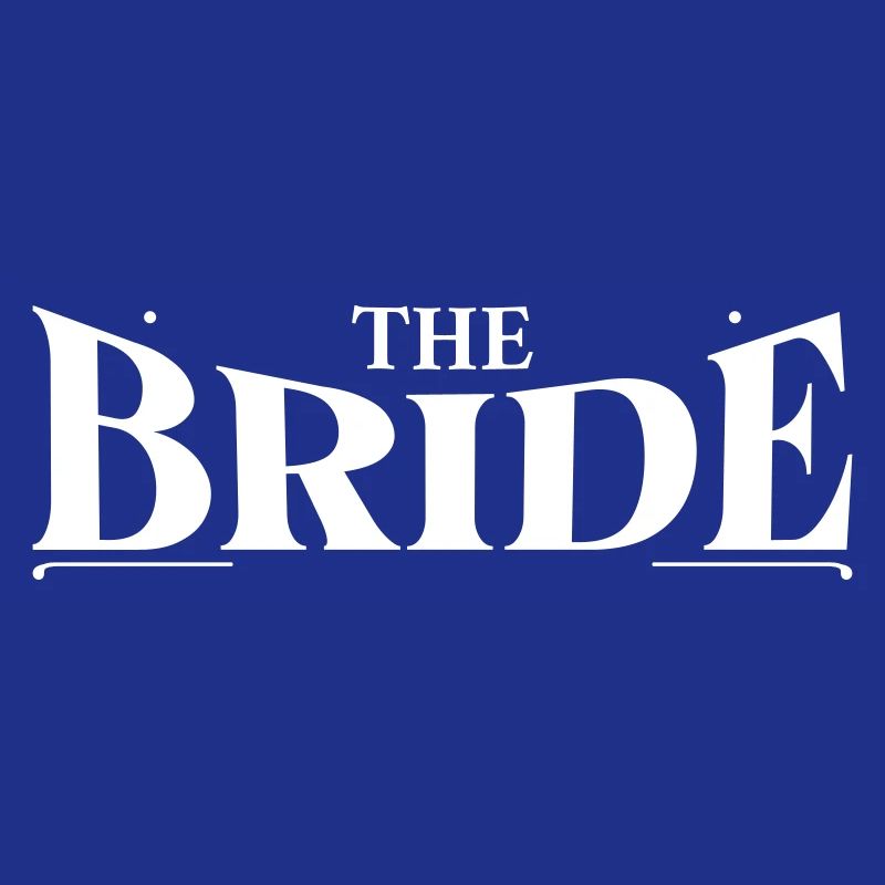 The Bride!