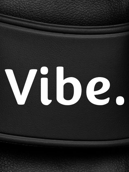 Vibe.