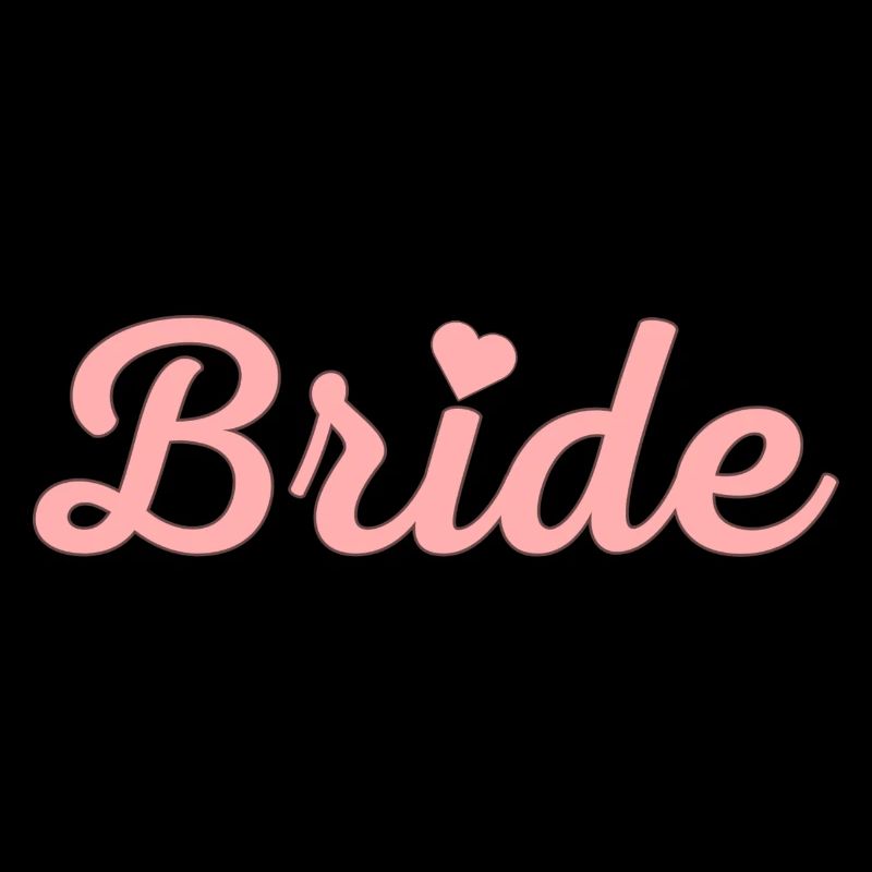 Team Bride! Personalisierbar