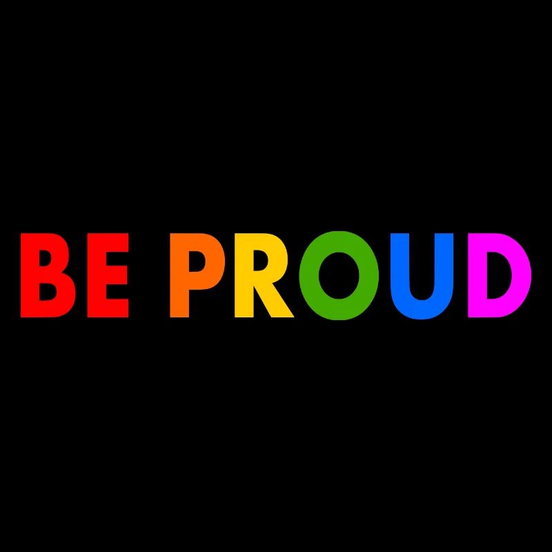Be proud