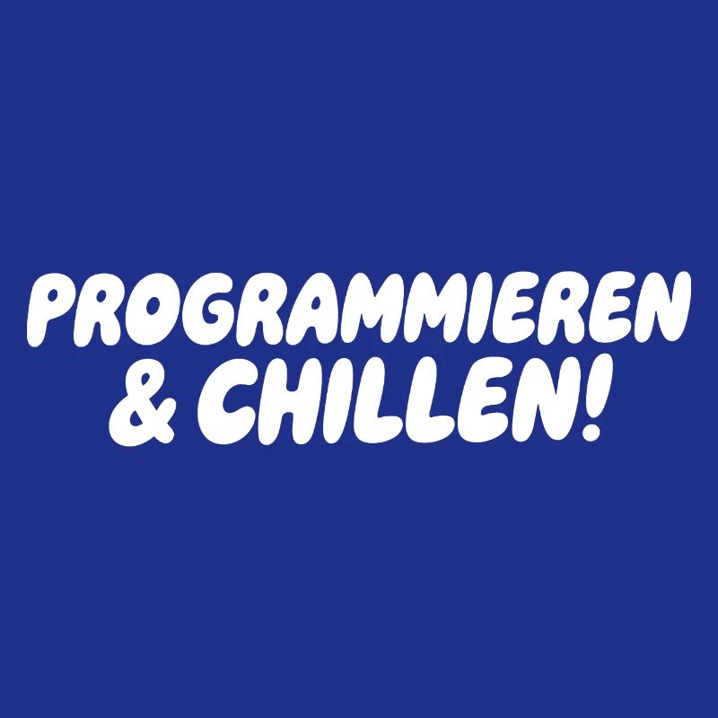 Programming & Chill – Large block font