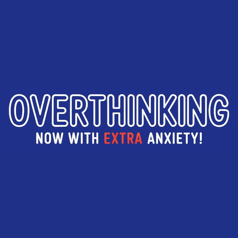 Trop réfléchir, maintenant avec plus d’anxiété !
