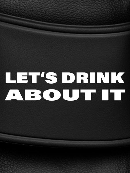 Let-s_drink_about_it