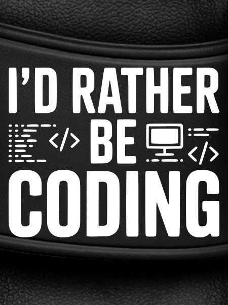 Ich würde lieber programmieren