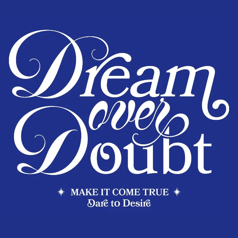 Dream Over Doubt Script Typo