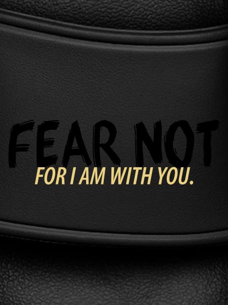 Fear not