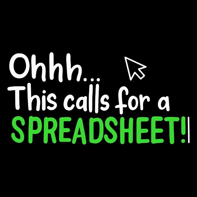 Ohhh This Calls For A Spreadsheet