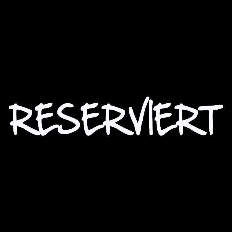 RESERVIERT