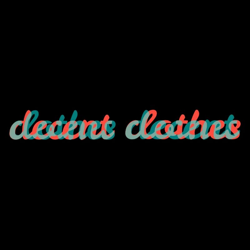 decent clothes
