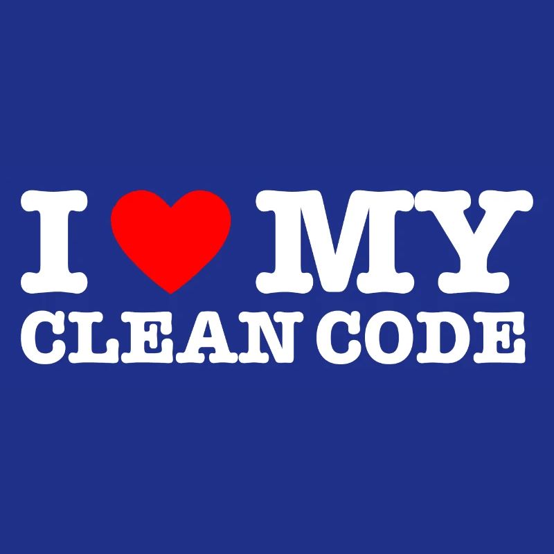 I Heart My Clean Code - Funny Gift Programer