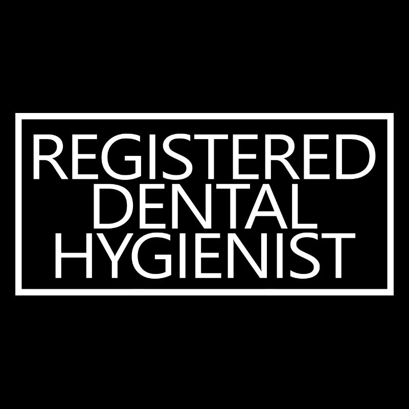 Registered Dental Hygienist Proud RDH Student