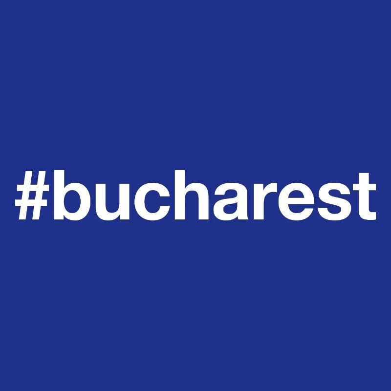 BUCHAREST Hashtag Bukarest