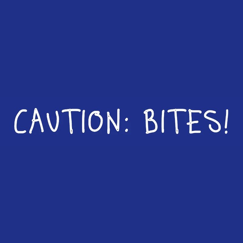 Caution: Bites! – Minimalistisches Statement