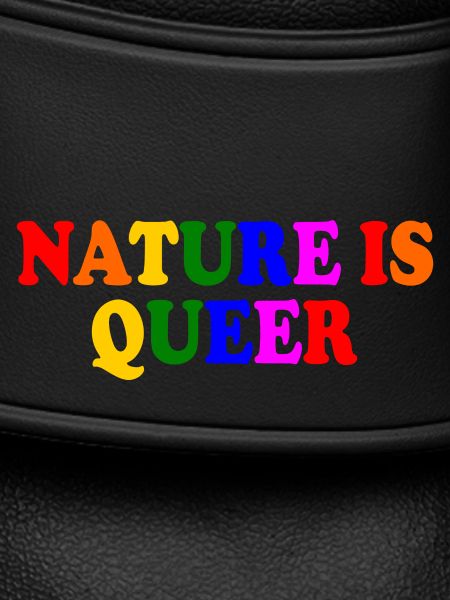 Nature is queer