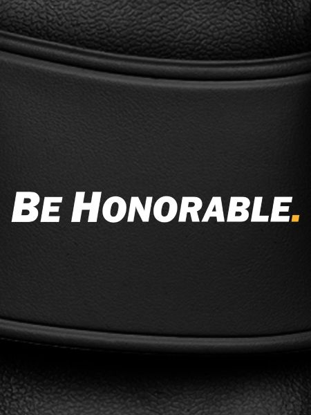 Be honorable