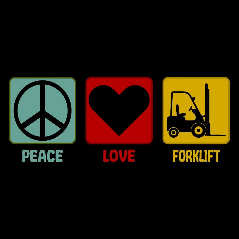 Stapler Staplerfahrer Peace Love Spruch