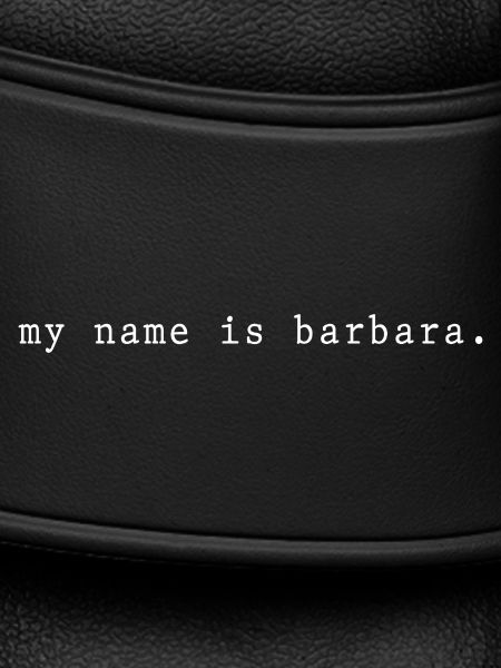 My name is Barbara