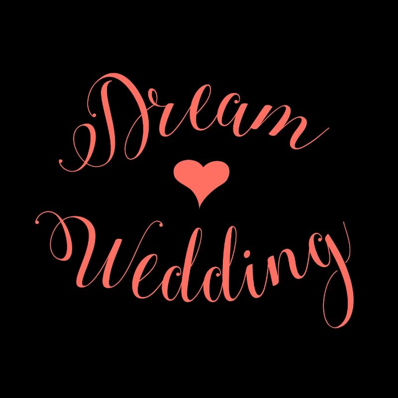Dream Wedding Lettering Wedding Party
