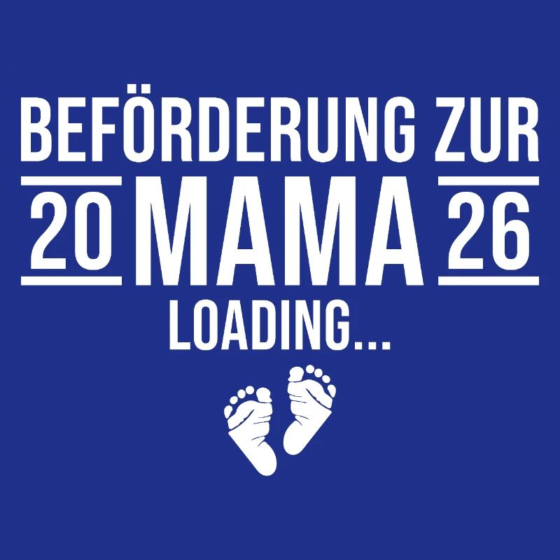 Mama 2026 loading - Werdende Mutter