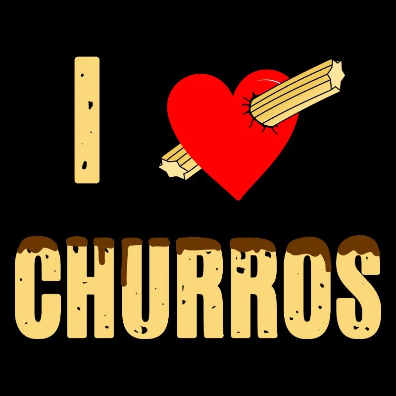 I love churros