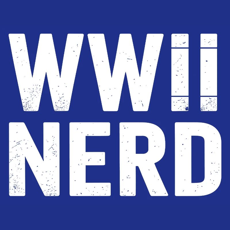 Seconde Guerre mondiale Nerd Seconde Guerre mondiale