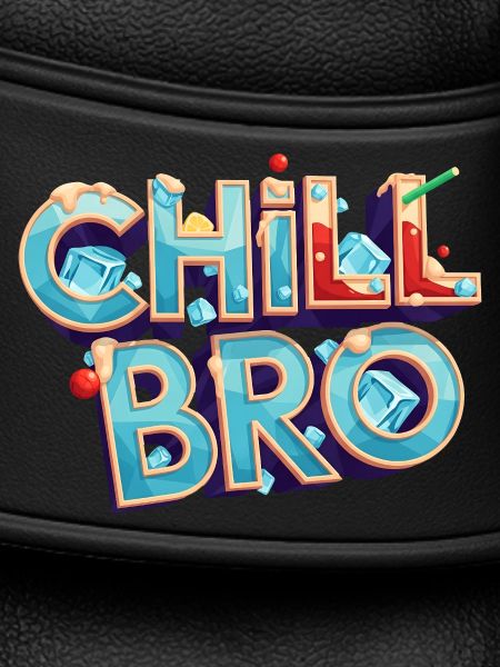Chill Bro Cocktail Lettering