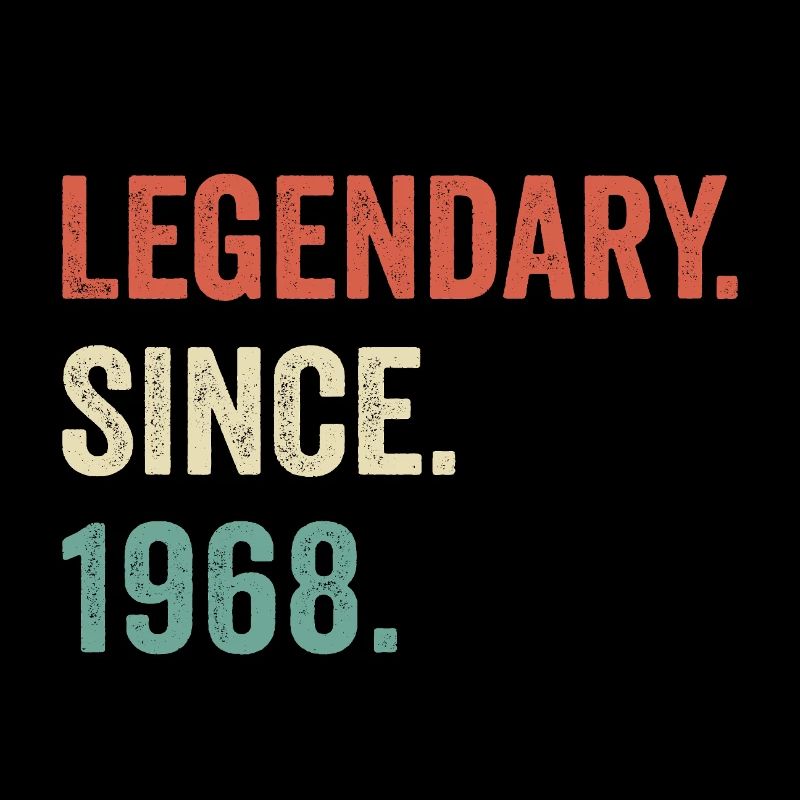 legendary since 1968