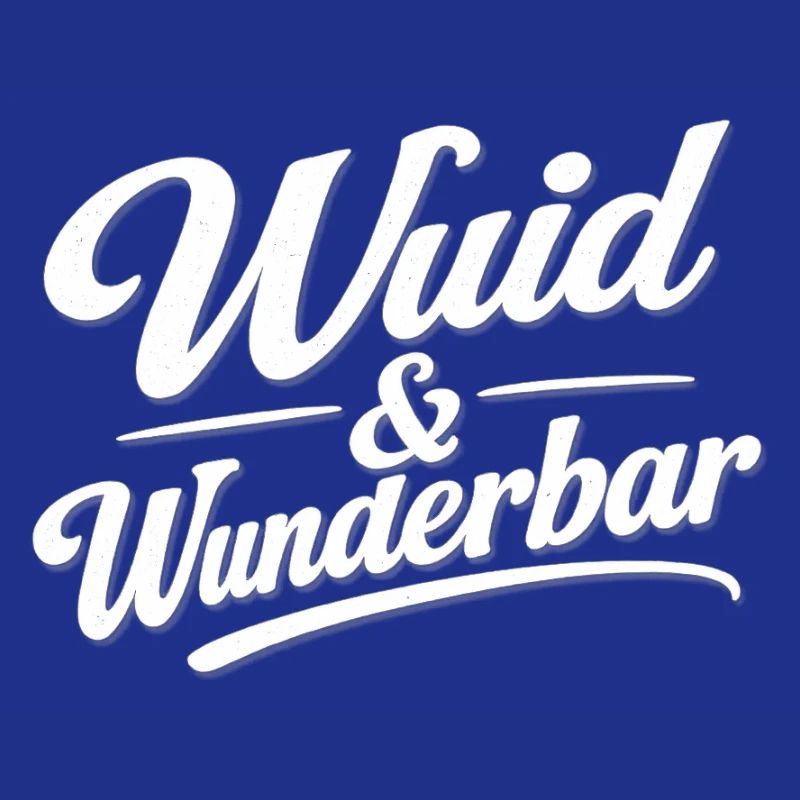 Wuid & Wunderbar