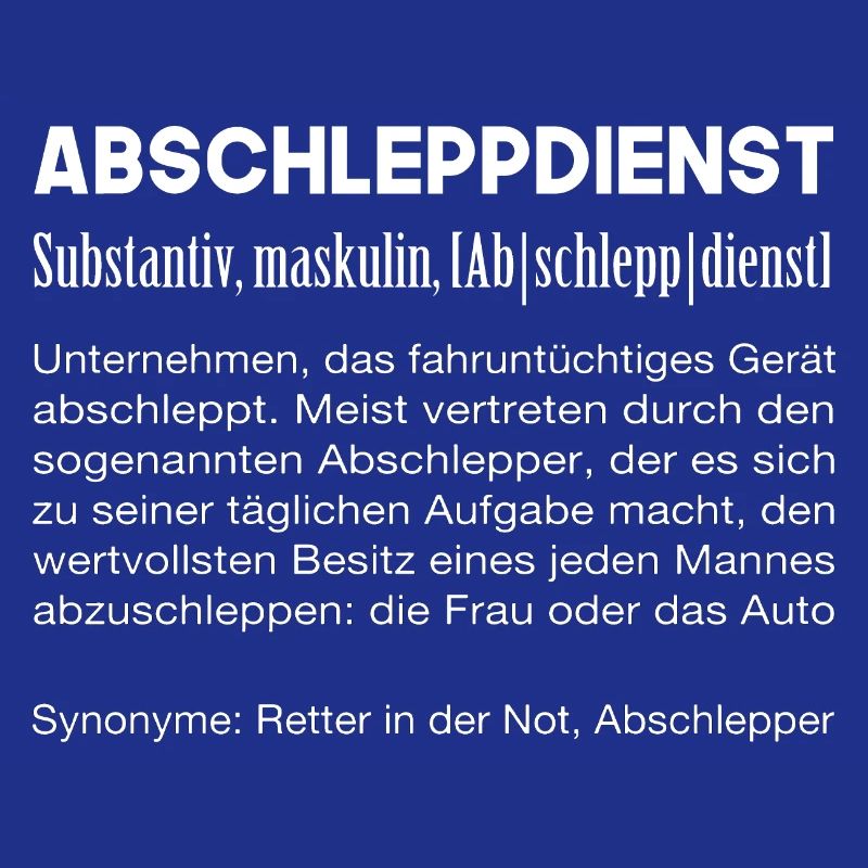 Abschlepper Abschleppdienst Definition lustige