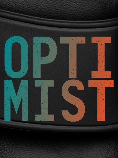 Ich bin Optimist!