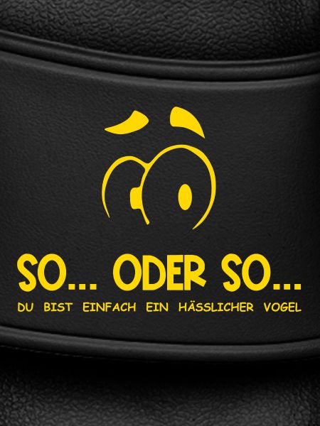 So...Oder So: Hässlicher Vogel - Gelb
