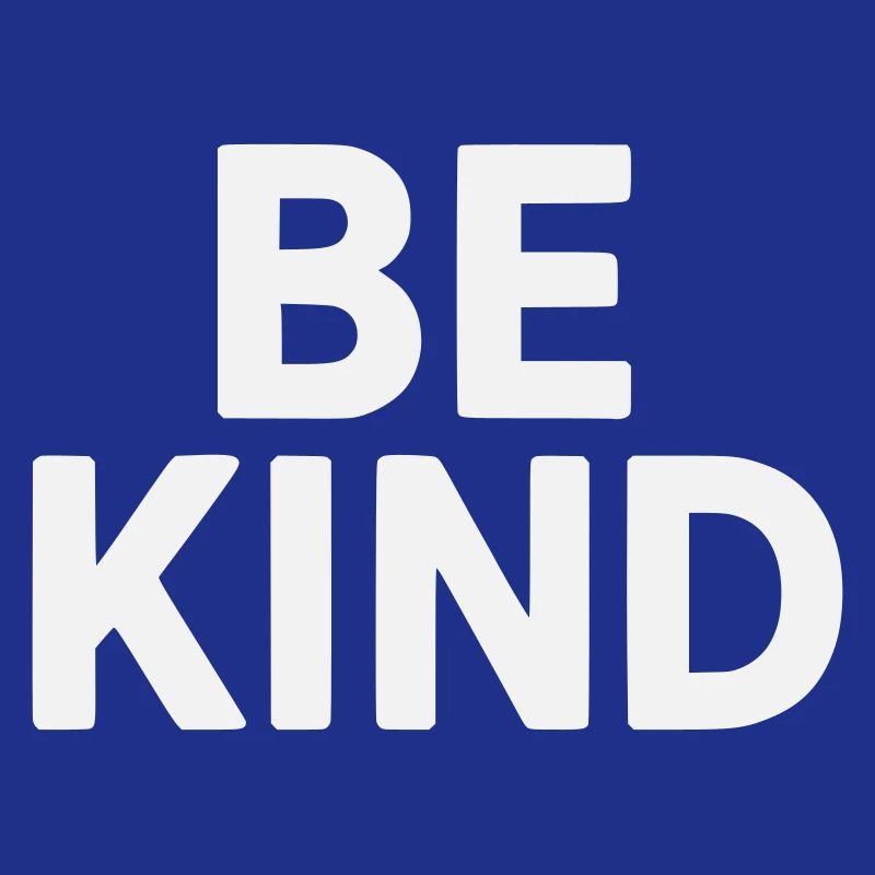 Be kind slogan plain