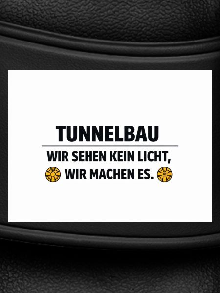 Tunnelling Lichtmacher
